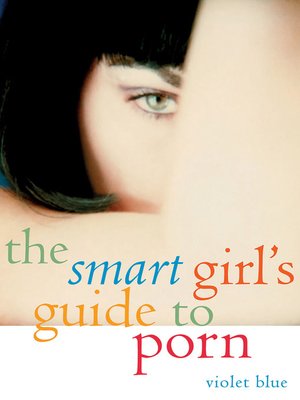 cover image of The Smart Girl's Guide to Porn